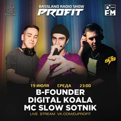 Bassland Show @ DFM (19.07.2023) - Guest Mix Digital Koala, B-founder & MC Slow Sotnik