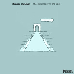 Mauvais Parisien - Don't You Mind