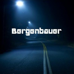 Bergenbauer - The Stand (Raw Edit)