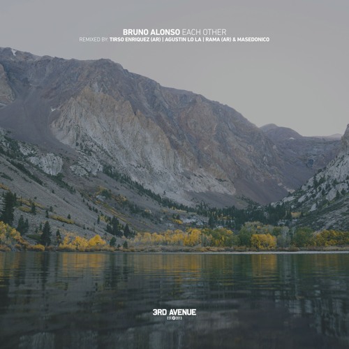 Bruno Alonso - Each Other [3rd Avenue]