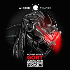 H! Dude, Alex B - Gort (Marco Ginelli Remix) [Wicked Waves Recordings]