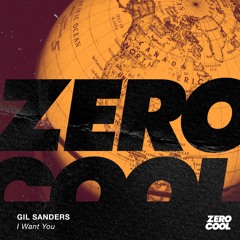 Gil Sanders - I Want You (Radio Edit)