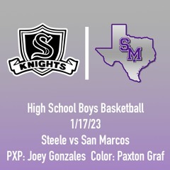 Steele vs San Marcos first half highlights (Boys Basketball 1/17/23)