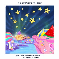 PREMIERE⚡️Candy Kingdom Synth Orchestra - The Star's Leap At Night (Vitling Remix) [Candy Kingdom]