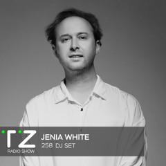 Taktika Zvuka Radio Show #258 - Jenia White