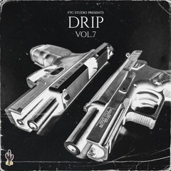 Drip Vol 7 (PREVIEW)