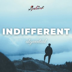 algeventual - indifferent