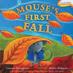 ❤️ Read Mouse's First Fall (Classic Board Books) by  Lauren Thompson &  Buket Erdogan