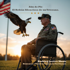 Aún de Pie – El Refrán Silencioso de un Veterano (Versión en Español)