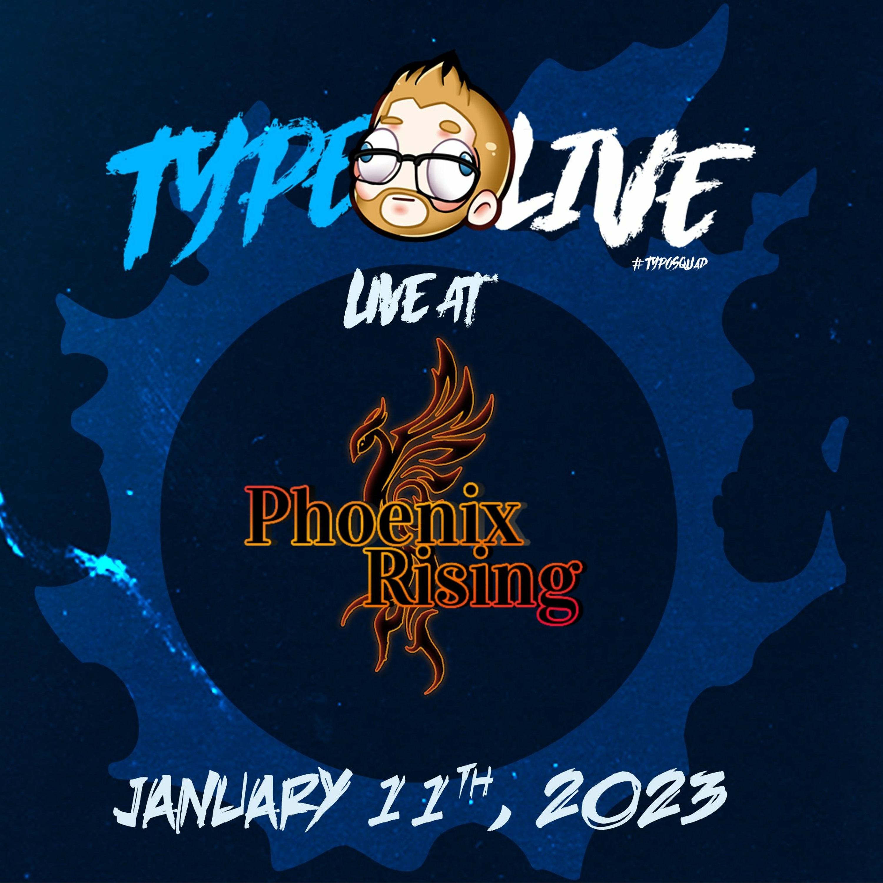 Live @ Phoenix Rising - January 11th, 2023