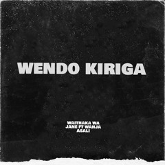 WENDO KIRIGA