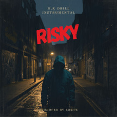 " RISKY " | U.K Drill Type Beat / N Y Drill Type Instrumental / Grimey Drill Type Beat