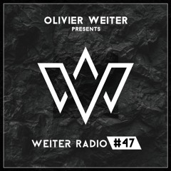 WEITER RADIO #47