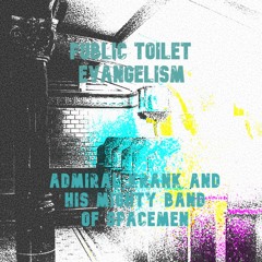 Public Toilet Evangelism