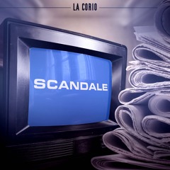 SCANDALE