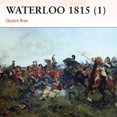 DOWNLOAD PDF 🖌️ Waterloo 1815 (1): Quatre Bras by  John Franklin &  Gerry Embleton [