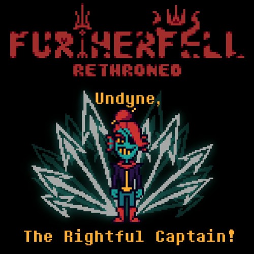 [FURTHERFELL - Rethroned] The Rightful Captain
