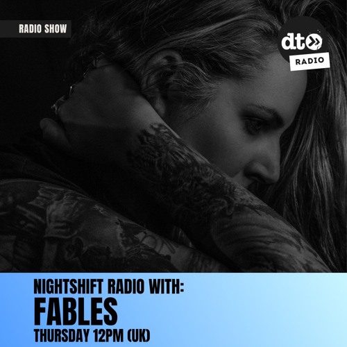 Nightshift Records Radio Hosted by Fables - November 19th 2025