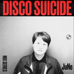 Disco Suicide Mix Series 091 - JuNe