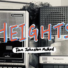 Heights (Daniel Johnston Method)