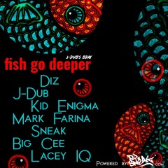 DJ Sneak - Fish Go Deeper - March 6 2021