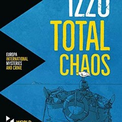 %$ Total Chaos, Marseilles Trilogy# %Read-Full$