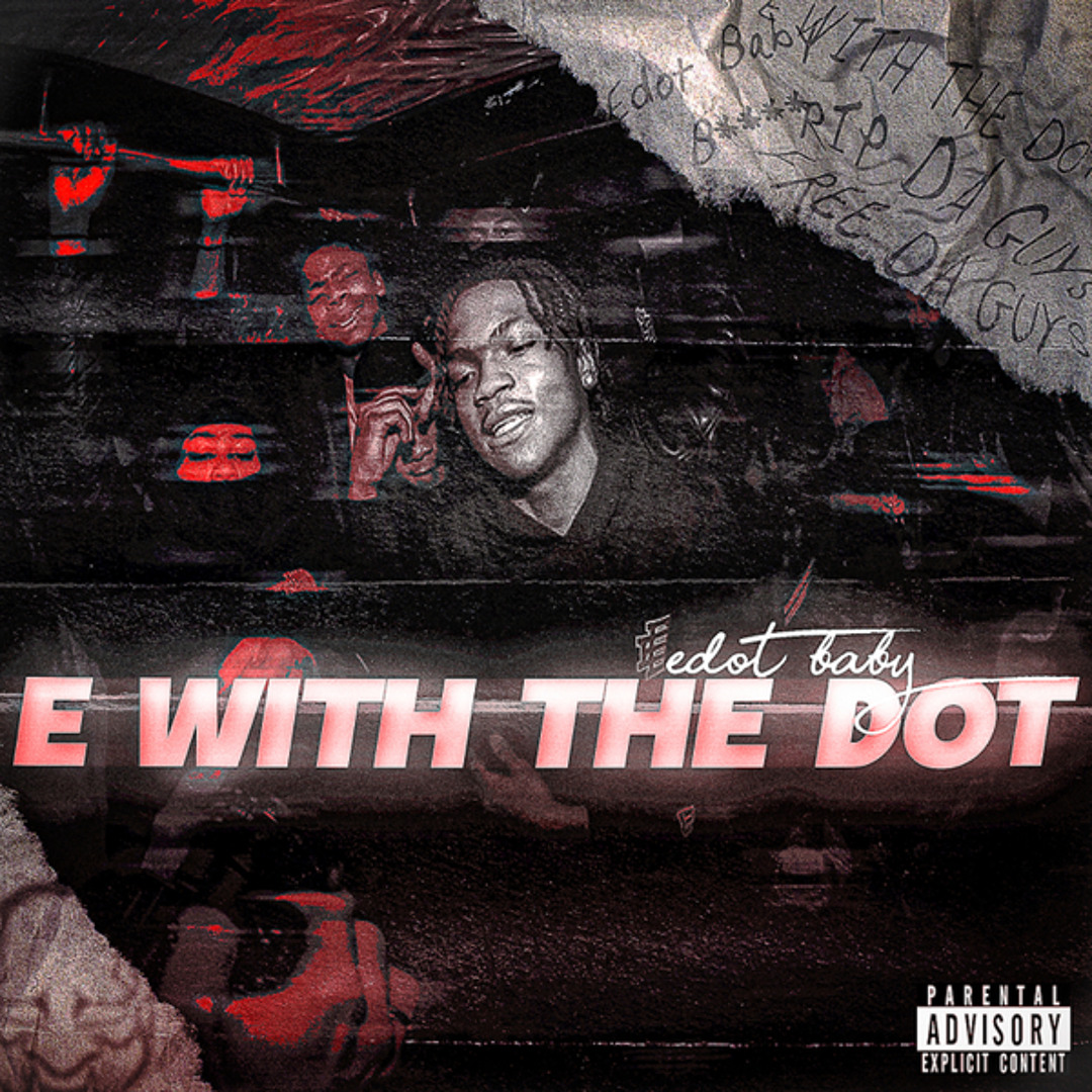 Stream Edot Baby | Listen to E With The Dot playlist online for free on ...