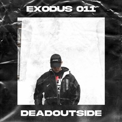 EXODUS 011 - DeadoutsIde