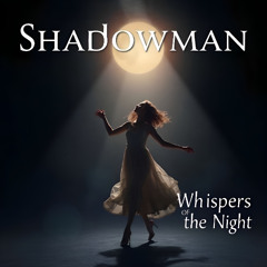 Whispers Of The Night