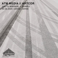 Juli & Mahkal w/ Shaku - ATM media (Juin 2025)