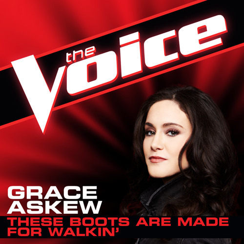 These Boots Are Made For Walkin' (The Voice Performance)