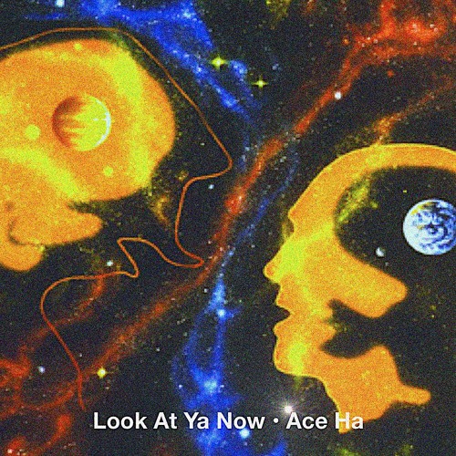 Look At Ya Now (Produced By Ace Ha)