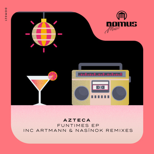 Azteca - Funtimes (Artmann Remix)