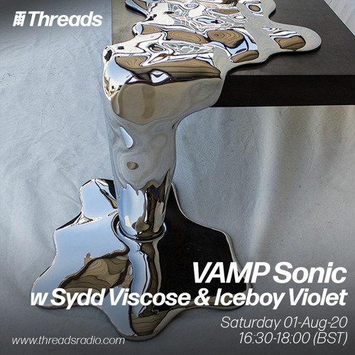 VAMP Sonic w/ Sydd Viscose & Iceboy Violet - 01-Aug-20