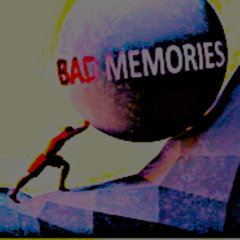 badmemories