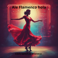 Ale Flamenco hola