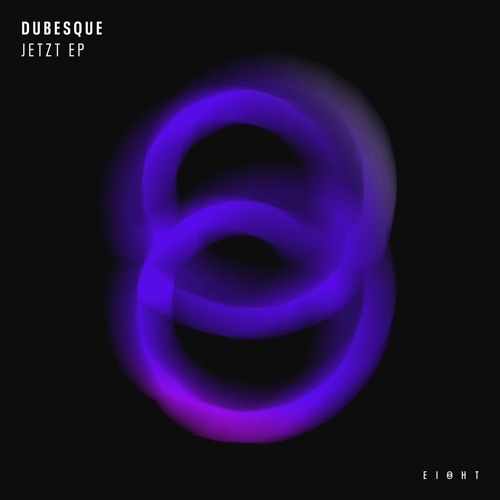 Premiere: Dubesque - Isch Bin Jetzt [Ei8ht]