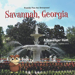 View PDF 🗸 The LOOK Book, Savannah Georgia by  Ms. Barbara Tibbetts [EPUB KINDLE PDF