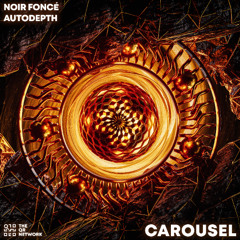 Noir Foncé & Autodepth - Carousel