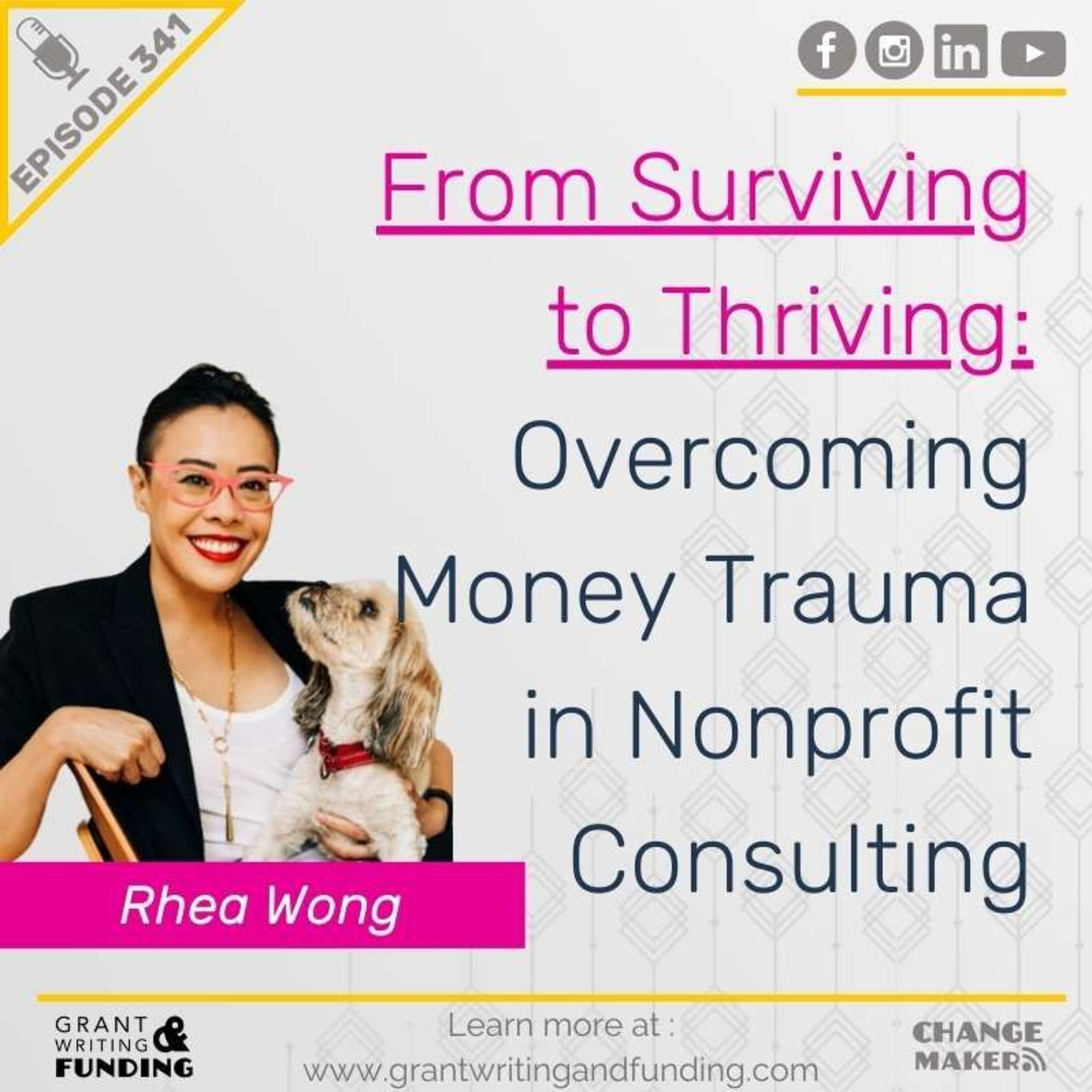 Ep. 341: From Surviving to Thriving: Overcoming Money Trauma in Nonprofit Consulting