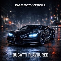 Basscontroll - Bugatti Flavoured (Original Mix)[B.A.S.S. Mastering]