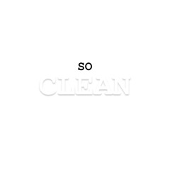 So Clean (Prod. by syndrome / Mixed&Mastered by [greykrow]