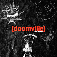doomville [prod. mercykill]