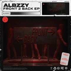 Albzzy - Front 2 Back Ft. Milazzo