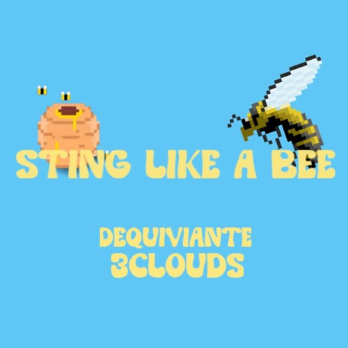 dequiviante ~ sting like a bee [3clouds]