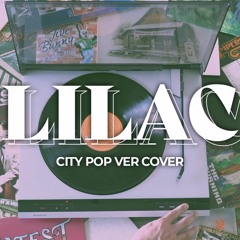 아이유 - 라일락 (시티팝 리믹스) COVER / IU - LILAC (Citypop remix) COVER [MIRO&INE 미로아이네]