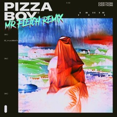 Pizza Boy (Mr Fletch Remix) #PizzaBoyRemix