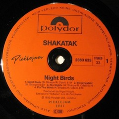 Shakatak - Night Birds (Picklejam Edit) *FREE DL*
