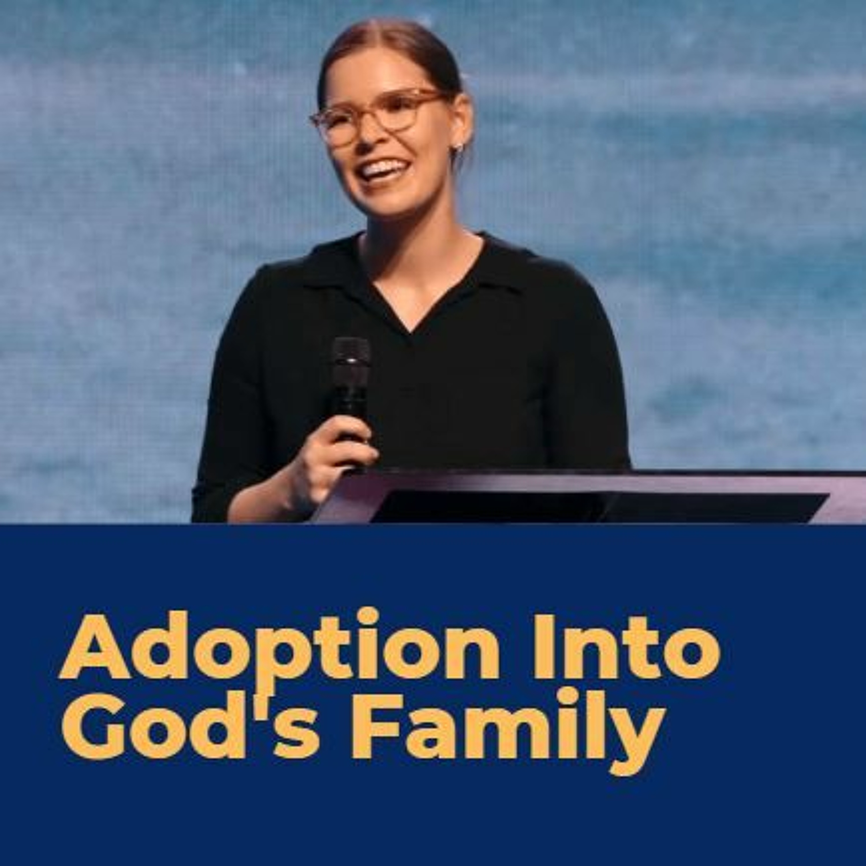 Adoption Into God's Family = Tamara Courtice episode artwork