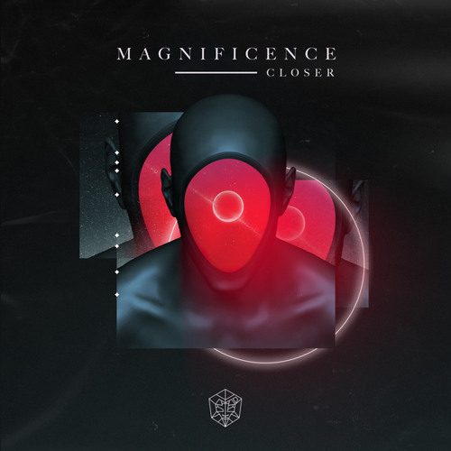 Magnificence - Closer